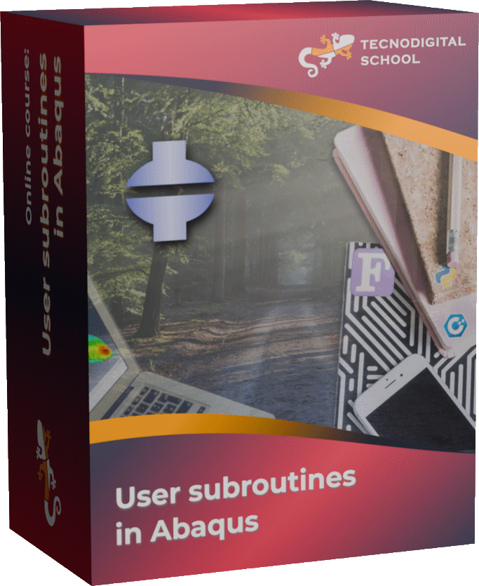 Online course User Subroutines in Abaqus